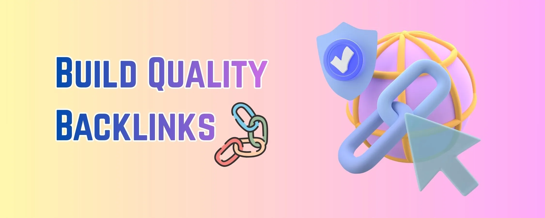 Build Quality Backlinks